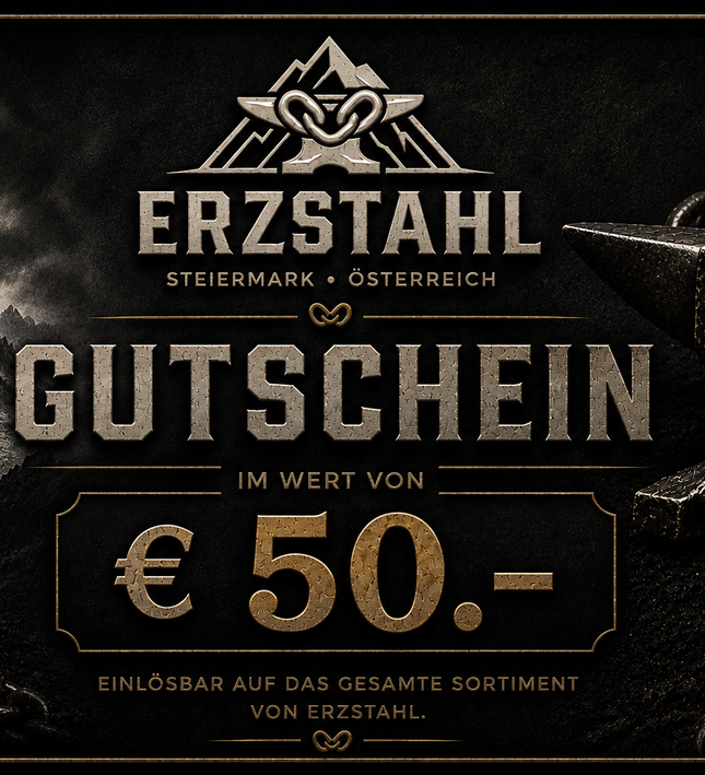 ERZSTAHL GUTSCHEIN 50