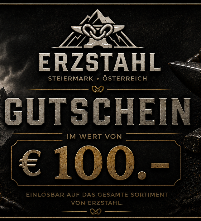 ERZSTAHL GUTSCHEIN 100